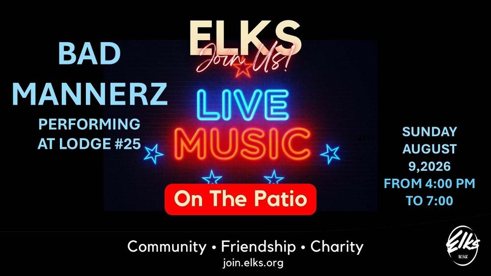 Live Music performed by Bad Mannerz on the patio, 8/9/26,  4:00pm