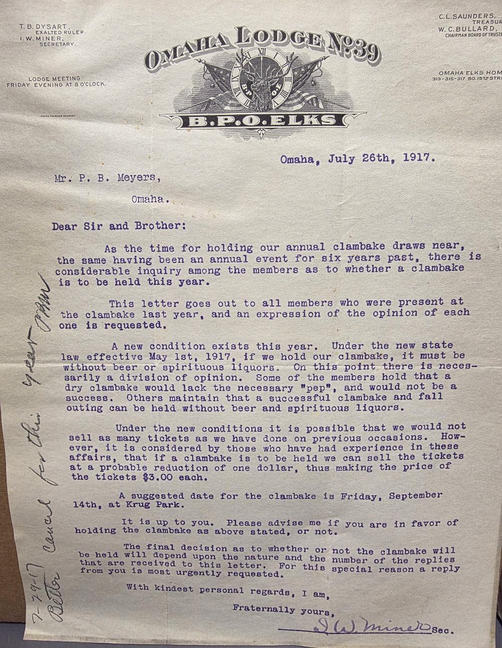 This letter was sent to members in 1917, asking for their thoughts on whether the 7th Annual Clambake should proceed. On May 1 of that year, Nebraska enacted a statewide prohibition law banning the production, sale, and transportation of alcohol. With beer suddenly off‑limits, the future of the Clambake was cast into doubt. Despite the uncertainty, the event ultimately moved forward—with the introduction of “near beer” as a substitute.