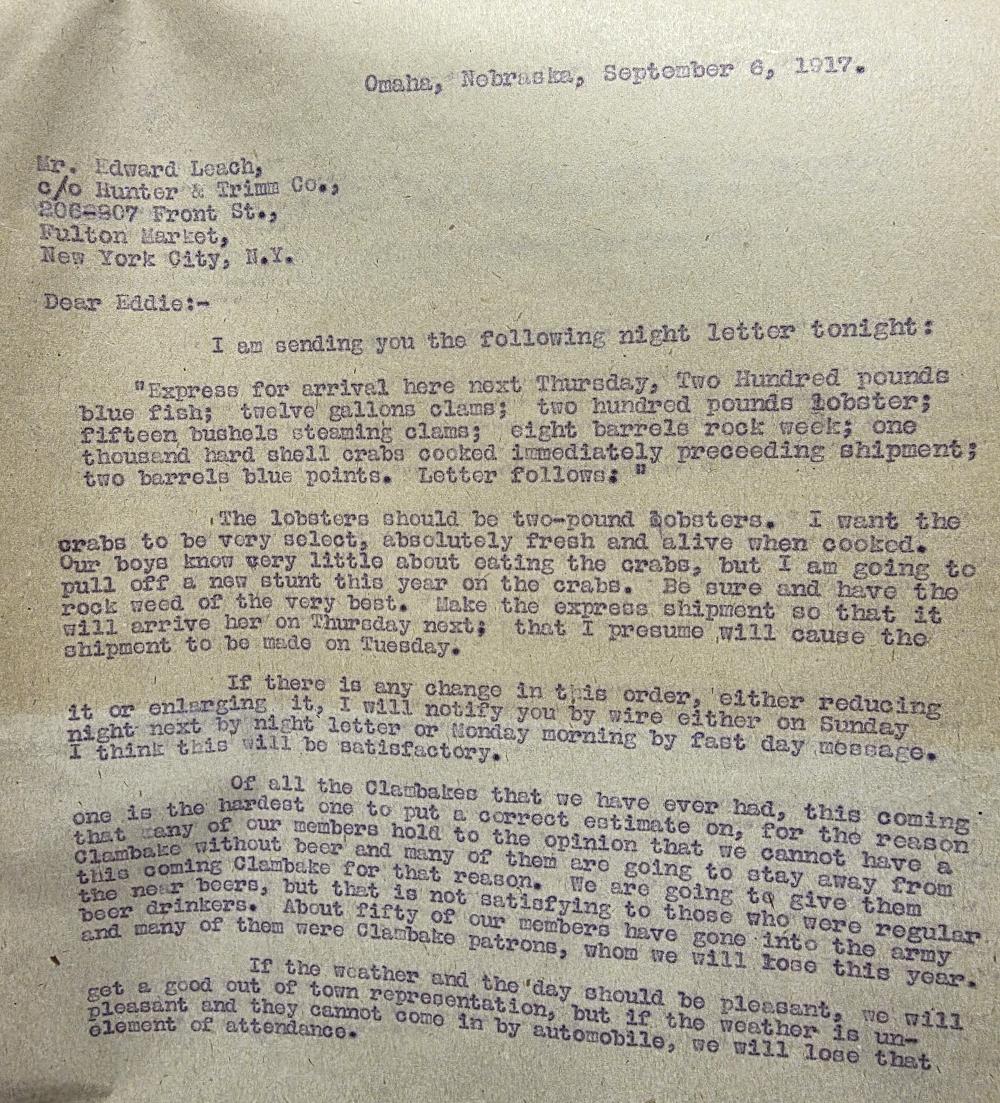 In 1917, this letter was sent to the Fulton Market in New York City in preparation for the 7th Annual Clambake. It outlines the original food request, notes concerns about the event’s success due to a prohibition on beer, mentions many members leaving for Army service, and even references the use of “near beer” as a substitute to keep spirits high. This is page 1 of the letter. 