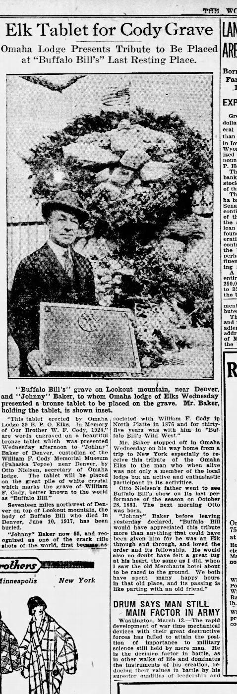 News article from 3/14/1924 describing the bronze tablet erected by Omaha Lodge 39 to be placed on the grave of William F. Cody, aka Buffalo Bill, on Mount Lookout. W.F. Cody was a member of Omaha Lodge 39 from 1897 until his death in 1917. 

"In Memory of Our Brother W.F. Cody, 1924"