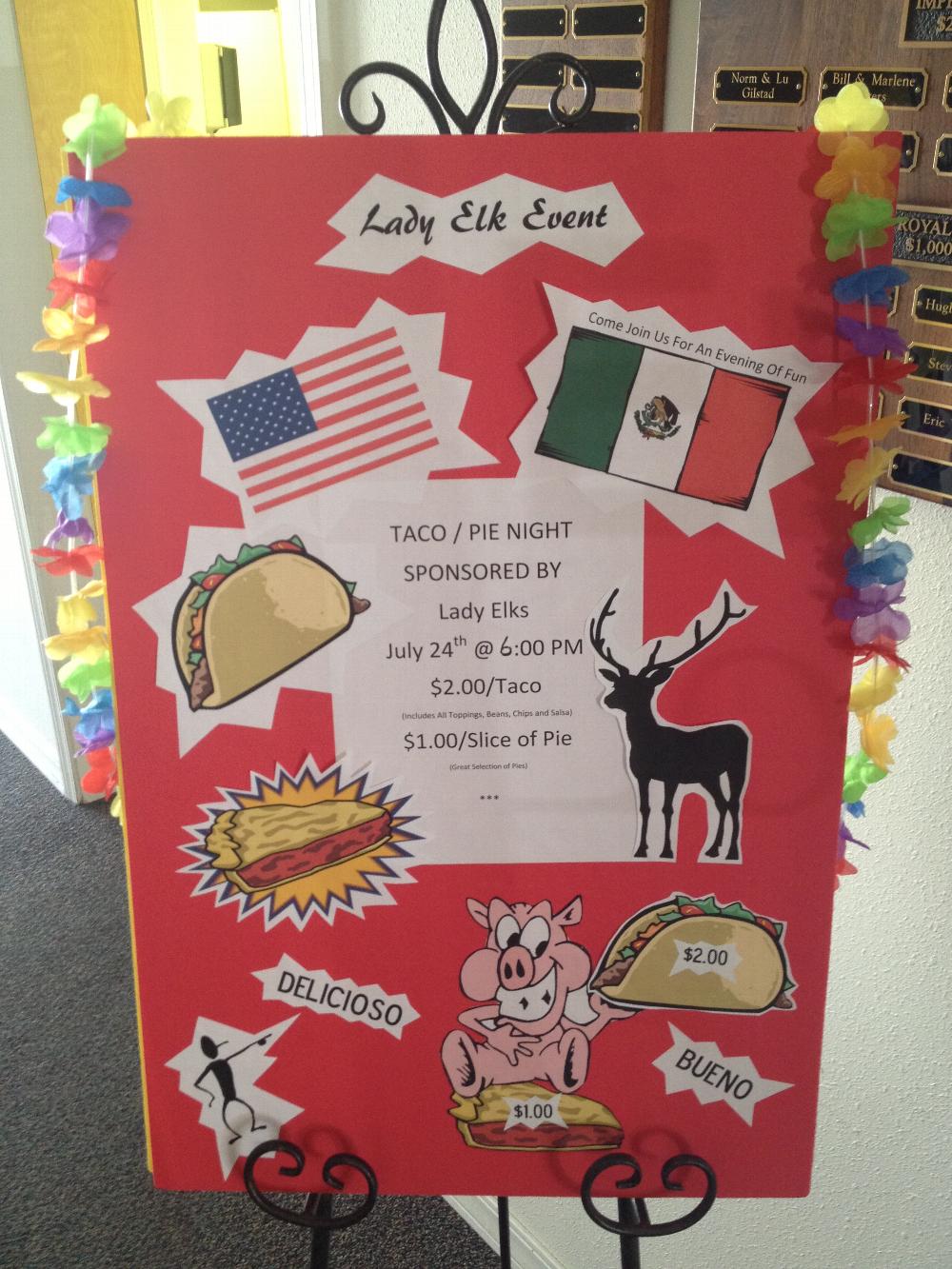 The Lady Elks sponsor a Taco Pie night every year as a fundraiser for their community projects.