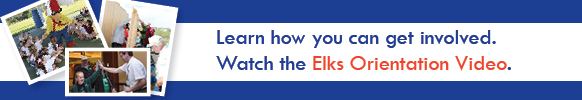 Elks Orientation Video