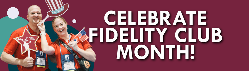 2026 Fidelity Club Month