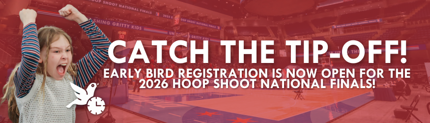 2026 Hoop Shoot National Finals Early Bird Registration Open