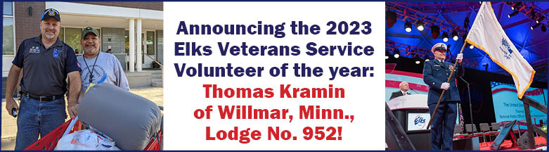 Congratulations to Thomas Kramin, the 2023 Elks Veterans Service National Volunteer of the Year!